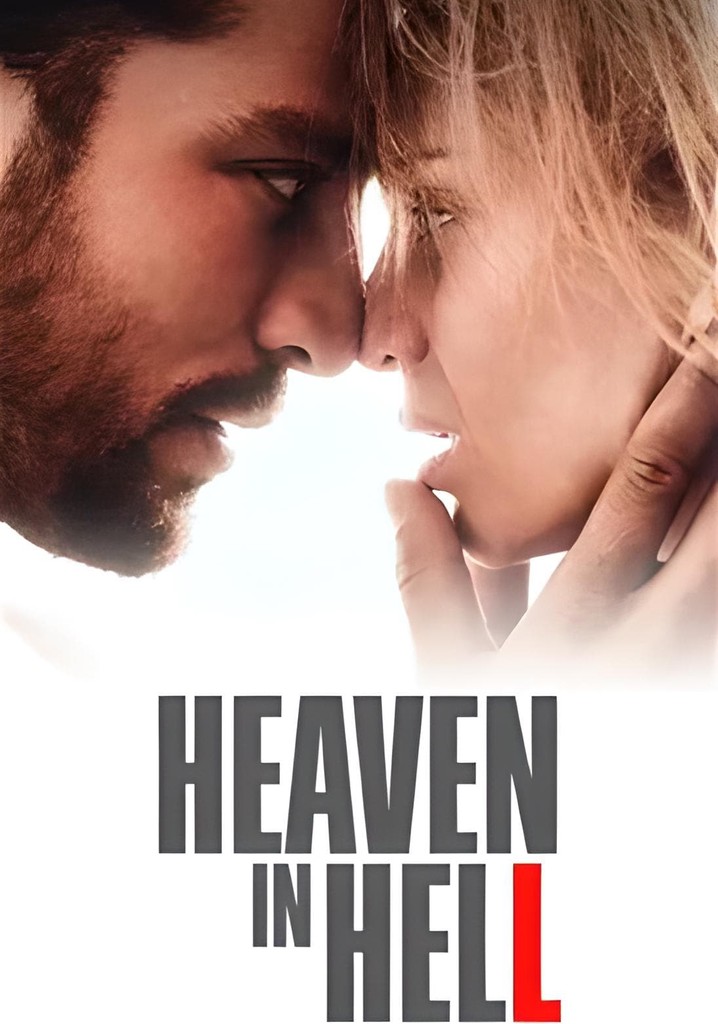 Heaven in Hell streaming where to watch online?